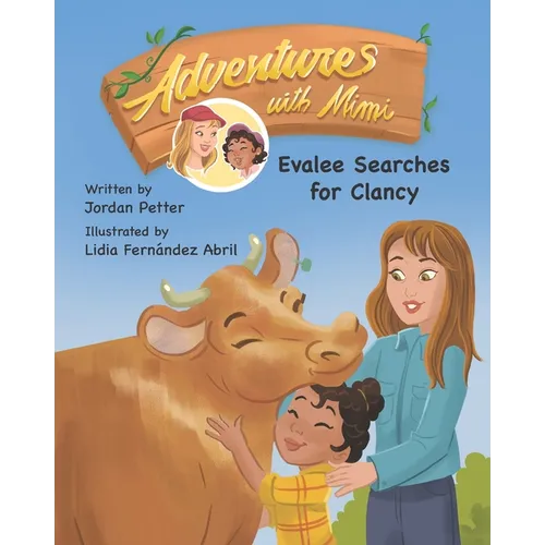 Adventures with Mimi: Evalee Searches for Clancy