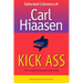 Kick Ass: Selected Columns of Carl Hiaasen