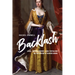 Backlash: Libel, Impeachment, and Populism in the Reign of Queen Anne