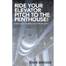 Ride Your Elevator Pitch to the Penthouse: Introduce Yourself to Opportunity