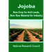 Jojoba: New Crop for Arid Lands, New Raw Material for Industry