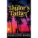 Taylor's Father: (Special Edition)