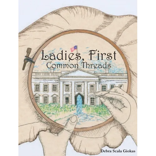 Ladies, First: Common Threads