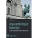 Religion and the Populist Radical Right: Secular Christianism and Populism in Western Europe
