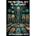 The Pictorial Key To The Tarot(Illustrated)