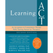 Learning ACT: An Acceptance and Commitment Therapy Skills Training Manual for Therapists