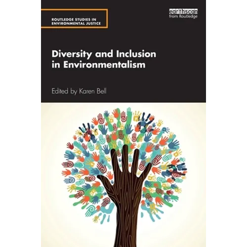 Diversity and Inclusion in Environmentalism