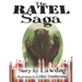 The Ratel Saga