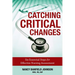 Catching Critical Changes: Six Essential Steps for Effective Nursing Assessment