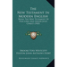 The New Testament In Modern English: Being The New Testament Of Our Lord And Savior Jesus Christ (1905)