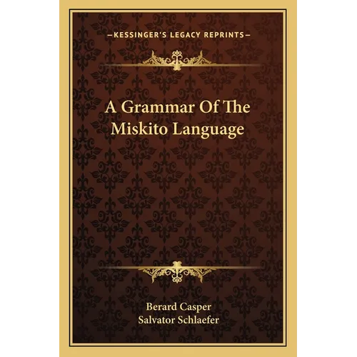A Grammar Of The Miskito Language