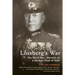 Lossberg's War: The World War I Memoirs of a German Chief of Staff