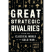 Great Strategic Rivalries: From the Classical World to the Cold War
