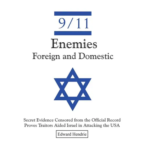 9/11-Enemies Foreign and Domestic