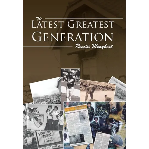 The Latest Greatest Generation