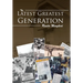 The Latest Greatest Generation