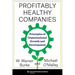 Profitably Healthy Companies: Principles of Organizational Growth and Development
