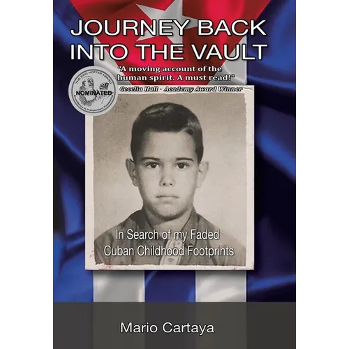 Journey Back Into The Vault: In Search of My Faded Cuban Childhood Footprints