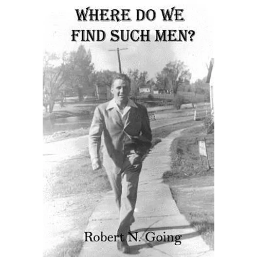Where Do We Find Such Men?