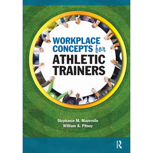 Workplace Concepts for Athletic Trainers