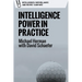 Intelligence Power in Practice
