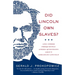 Did Lincoln Own Slaves?: Did Lincoln Own Slaves?: And Other Frequently Asked Questions about Abraham Lincoln