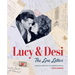Lucy & Desi: The Love Letters