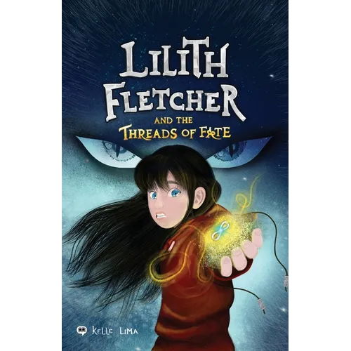 Lilith Fletcher: And The Threads Of Fate