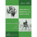 Principles of Dressage and Equitation: also known as "BREAKING AND RIDING' with military commentaries, The Definitive Edition