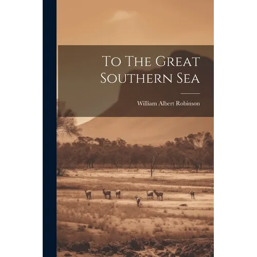 To The Great Southern Sea