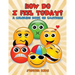 How Do I Feel Today? (A Coloring Book on Emotions)