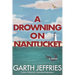 A Drowning on Nantucket: A Fast-paced Thriller Brimming with Intrigue and Betrayal