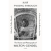 Just Passing Through: A Seven-Decade Roman Holiday: The Diaries and Photographs of Milton Gendel