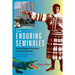 The Enduring Seminoles, Revised and Expanded Edition, with a New Preface: From Alligator Wrestling to Casino Gaming