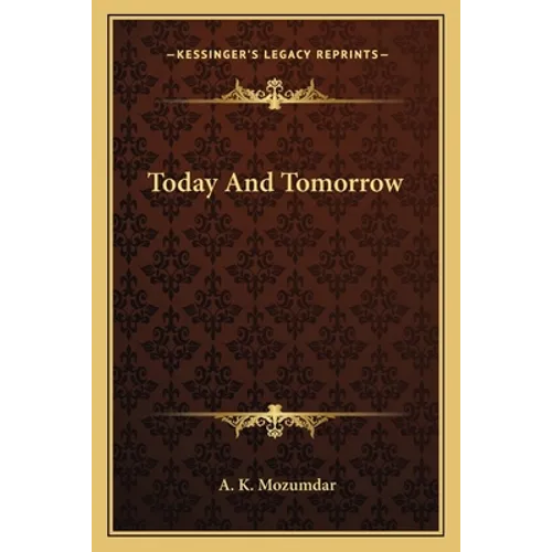 Today And Tomorrow