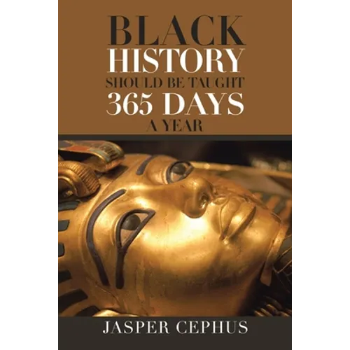 Black History Should Be Taught 365 Days A Year
