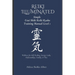 REIKI Illuminated Simple Usui Shiki Reiki Ryoho Training Manual Level 1: Wellness for Self Healing, Energy Leaks, Relationships, Family, & Pets
