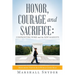 Honor, Courage and Sacrifice: Confronting Woke and the New Marxists
