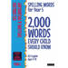 Spelling Words for Year 5: 2,000 Words Every Child Should Know (KS2 English Ages 9-10)