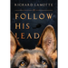 Follow His Lead