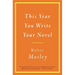 This Year You Write Your Novel