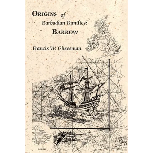 Origins of Barbadian Families: Barrow