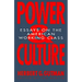 Power and Culture: Essays on the American Working Class