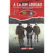 A Cajun Abroad: My 50 Years of Adventure and Challenge as a Navy SEAL and a CIA Operative