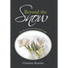 Beyond the Snow: The Life and Faith of Elizabeth Goudge