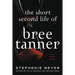 The Short Second Life of Bree Tanner: An Eclipse Novella