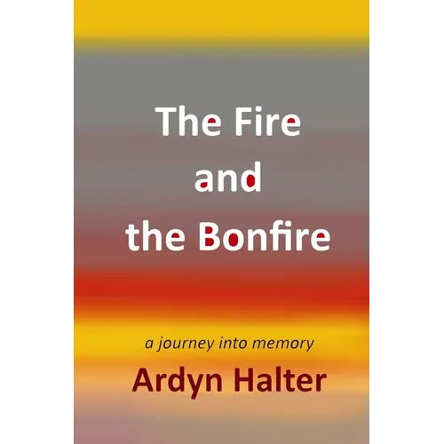 The Fire and the Bonfire