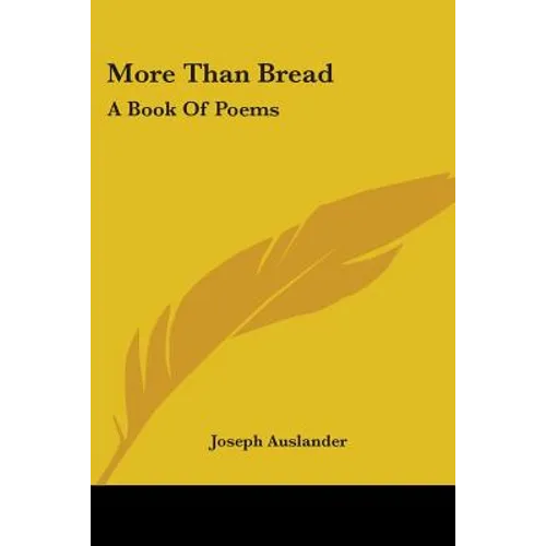 More Than Bread: A Book Of Poems