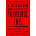 Pandemic, Inc.: Chasing the Capitalists and Thieves Who Got Rich While We Got Sick