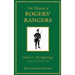 The History of Rogers' Rangers: Vol. I: The Beginnings, January 1755-April 6, 1758